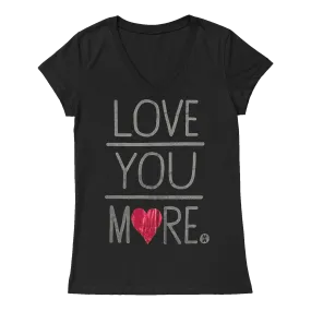 Love You More Ladies Foil V-Neck